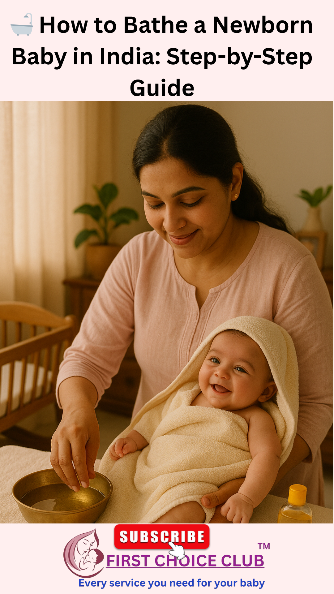 How to Bathe a Newborn Baby in India StepbyStep Guide